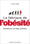 La fabrique de l'obésité