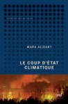 Mark Alizart, Le coup d'État climatique