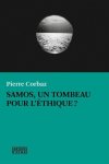 Samos, un tombeau pour l'éthique